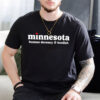 Minnesota Golden Gophers Human Decency Shirt