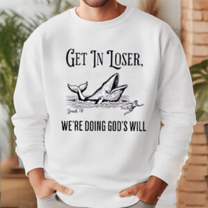 Christian Bible, Get In Loser Shirt
