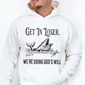 Christian Bible, Get In Loser Shirt