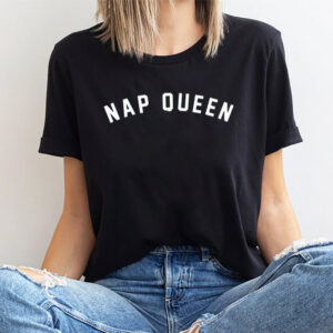 Nap Queen National Sleep Day Shirt