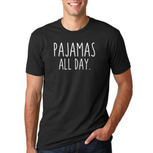 Work From Home Pajamas All Day Shirt