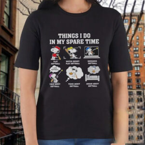 Things I Do In My Spare Time Play Softball Shirt PersonalizedShirts.net