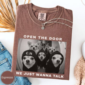 Funny Dogs Chihuahua​ Meme Comfort Colors Tee