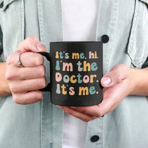 Funny Doctor Gifts Ideas Mug