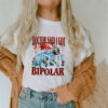 Polar Bear Meme Bipolar Disorder Shirt