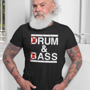 Drum And Bass Adult Humor Shirt