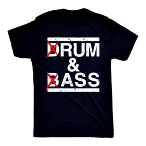 Drum And Bass Adult Humor Shirt PersonalizedShirts.net