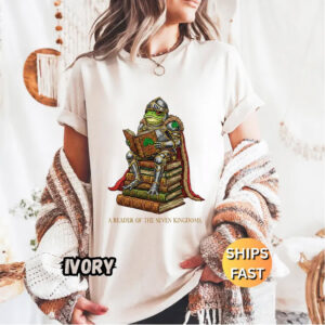 A Reader Frog Knight Seven Kingdoms Comfort Colors Shirt A Reader Frog Knight Seven Kingdoms Comfort Colors Shirt