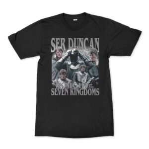 Ser Duncan The Tall, A Knight Of The Seven Kingdoms Movie Tee