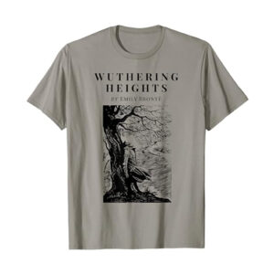 Novel Wuthering Heights by Emily Bronte Shirt 2 PersonalizedShirts.net