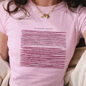 Wuthering Heights By Emily Bronte Quote Tee