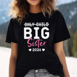 Big Sister 2026 National Sibling Day​ Shirt
