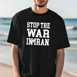 War In Iran 2026 Anti War T-shirt War In Iran 2026 Anti War T-shirt