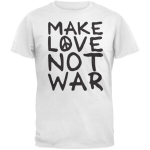 Make Love Not War Shirt