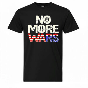 No More War American Flag Shirt