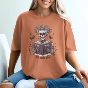 Dead Inside But Books Help Skeleton Book Lovers Comfort Colors Shirt