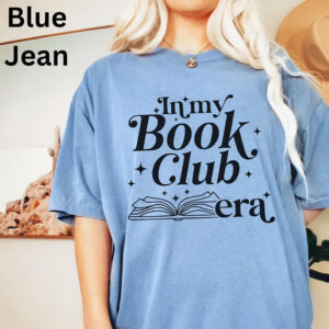 In My Book Club Era, Bookish Gift Comfort Colors Tee 2 PersonalizedShirts.net