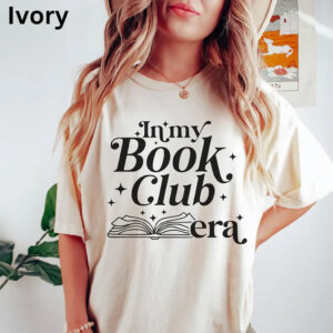 In My Book Club Era, Bookish Gift Comfort Colors Tee 3 PersonalizedShirts.net