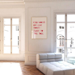 Kind Words Are Like Honey Inspirational Quote Poster