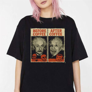 Albert Einstein Coffee Meme Shirt 1 PersonalizedShirts.net