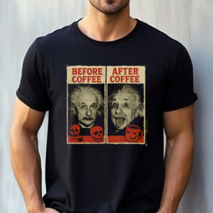 Albert Einstein Coffee Meme Shirt 2 PersonalizedShirts.net