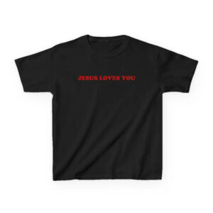 Jesus Loves You Bible Verse Shirt