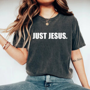 Just Jesus Christian Comfort Colors Tee