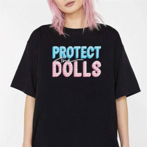 Trans Pride Flag Protect The Dolls Shirt