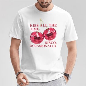 Harry Kiss All The Time Disco Occasionally Shirt 2 PersonalizedShirts.net