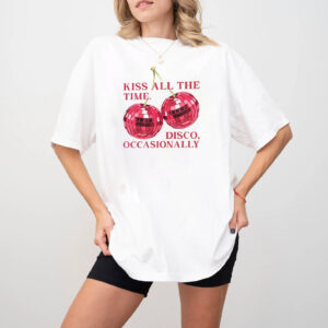 Harry Kiss All The Time Disco Occasionally Shirt PersonalizedShirts.net
