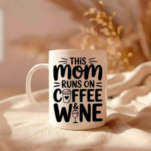 Vibe Coffee And Wine Mom Mug