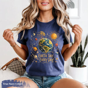 Earth Day Every Day, Save Planet Earth Comfort Colors Shirt 1 PersonalizedShirts.net