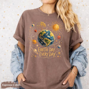 Earth Day Every Day, Save Planet Earth Comfort Colors Shirt PersonalizedShirts.net