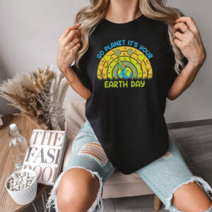Go Planet It’s Your Earth Day 2026 Shirt