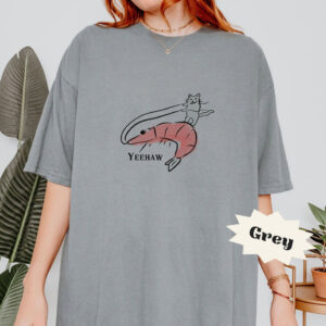 Yeehaw Funny Cat Riding Shrimp Meme Comfort Colors Tee 3 PersonalizedShirts.net