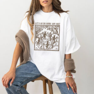 Let's Go Do Some Gay Shit, Gay Medieval T shirt PersonalizedShirts.net
