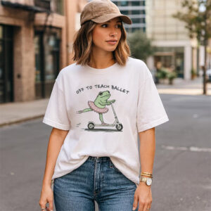Funny Dancing Frog Off To Teach Ballet Shirt
