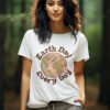 Everyday Earth Day, Environment Day Tee