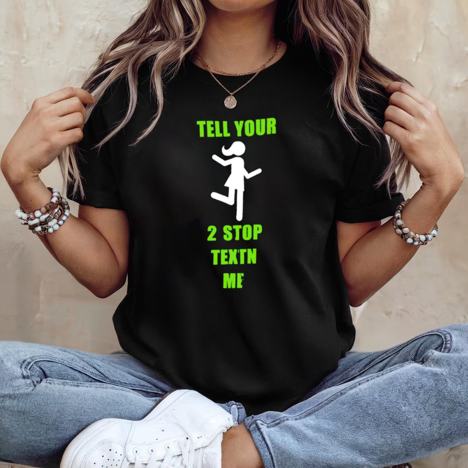 Tell Your 2 Stop Textn Me Shirt Tell Your 2 Stop Textn Me Shirt