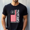 United States Freedom 250 Years Shirt