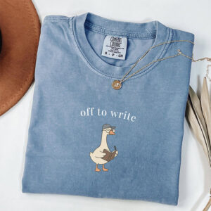 Funny Writer Goose Happy Father's Day Wishes Comfort Colors Tee PersonalizedShirts.net