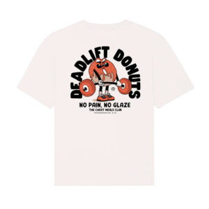 Deadlift Donuts No Pain No Glaze 2-sided T-shirt