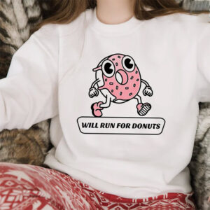 Funny Gym Will Run For Donut Shirt