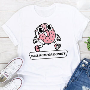 Funny Gym Will Run For Donut Shirt