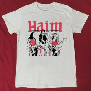 Haim Band On Tour Gift For Fan Shirt