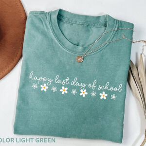 Happy Last Day Of School Break School Comfort Colors Shirt