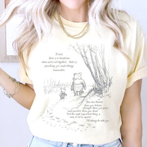 Winnie The Pooh And Piglet Friendship Quote Shirt