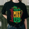 They Not Like Us Juneteenth 1865 Shirt