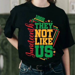 They Not Like Us Juneteenth 1865 Shirt
