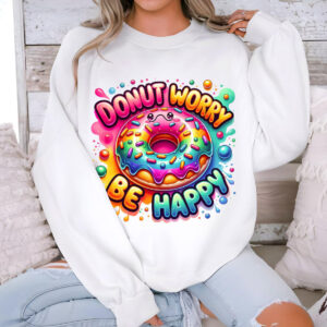 Donut Worry Be Happy T-shirt